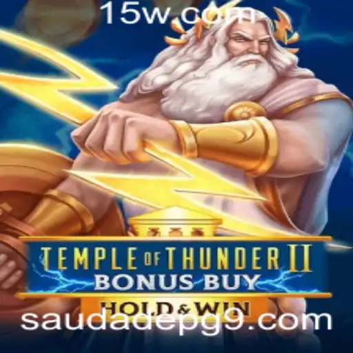 Desvendando Temple of Thunder II Bonus Buy: Uma Jornada Emocionante no Mundo dos Slots